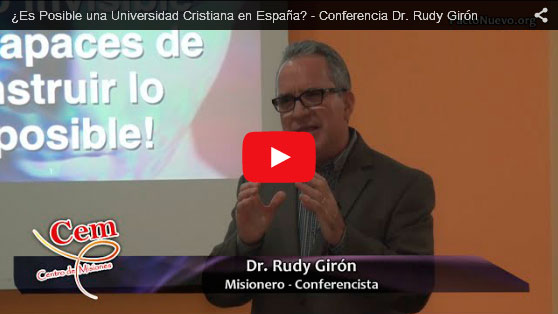 Vídeo de la Conferencia Dr. Rudy Girón – ¿Es Posible una Universidad Cristiana en España? Vídeo de la Conferencia Dr. Rudy Girón – ¿Es Posible una Universidad Cristiana en España?